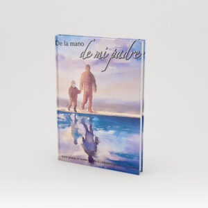 De la mano de mi padre
